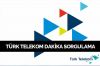 Türk Telekom Dakika Sorgulama